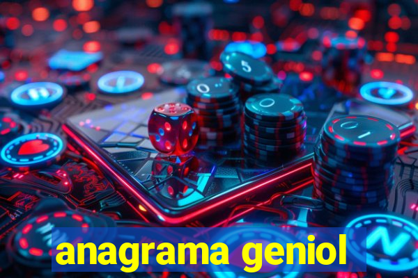 anagrama geniol